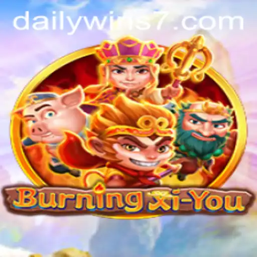 BurningXiYou and the Thrill of Daily Wins
