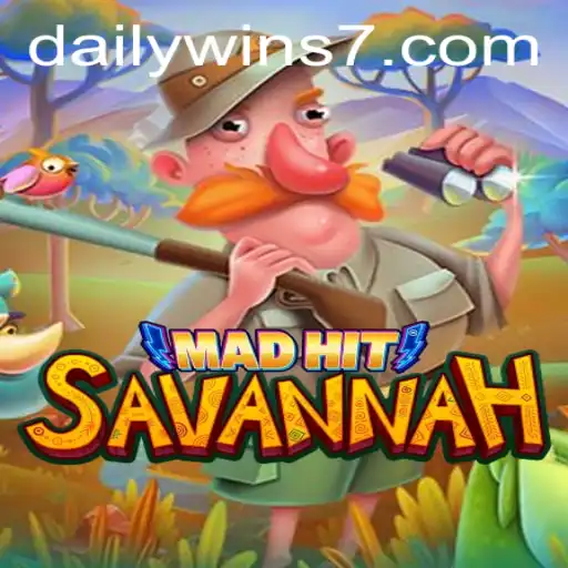 MadHitSavannah: An Exciting Game with Daily Wins Thrilling Players Worldwide